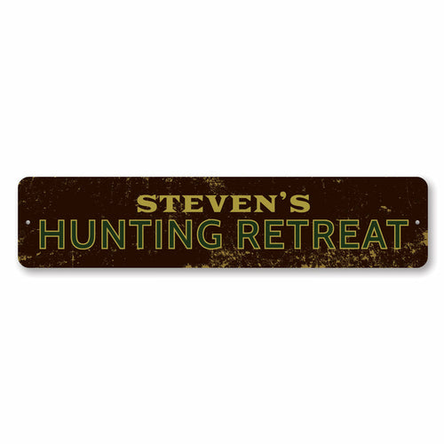 Hunting Retreat Sign